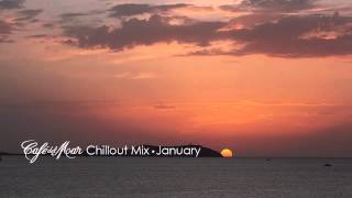 Café del mar Chillout Mix January 2014 [upl. by Feodore91]