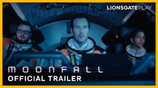 Moonfall  Official Trailer  Coming to Lionsgate Play on July 1 [upl. by Tildy426]