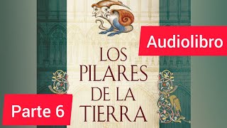 Los Pilares de la Tierra audiolibro parte 6 Ken Follett 66 [upl. by Dupuis]