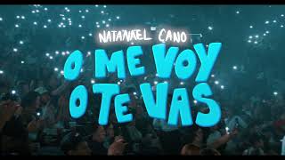 Natanael Cano  O Me Voy O Te Vas Letra2024 [upl. by Nonac387]