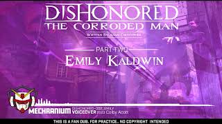 MECHRANIUM Reads Spooky Tales Dishonored quotThe Corroded Man CH1quot [upl. by Yrok]