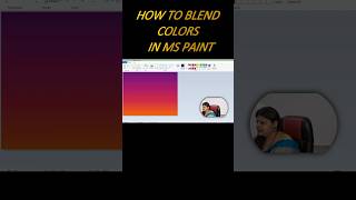 HOW TO BLEND COLOR IN MS PAINTCOLOR MIXING IN PAINT STEP BY STEPBLEND COLORS IN MS PAINTmspaint [upl. by Eldon]