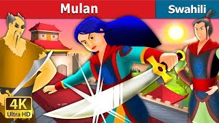 Mulan in Swahili  Hadithi za Kiswahili  Swahili Fairy Tales [upl. by Natek]