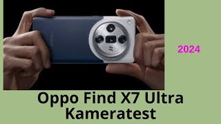 Oppo Find X7 UltraKameratest Unvergleichliche Details und Klarheit [upl. by Okiman]