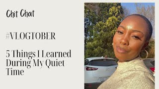 VLOGTOBER  5 Things I Learned During My Quiet Time [upl. by Vharat]