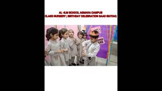 ALILM SCHOOL ASMARA CAMPUS BIRTHDAY WISH [upl. by Noicpesnoc]