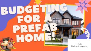 Budgeting for a Prefab Home affordablehomes home modularhomes prefabliving realestate [upl. by Kersten388]