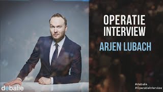 Operatie Interview Arjen Lubach [upl. by Tnafni]