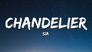 Sia  Chandelier Lyrics [upl. by Cressida380]