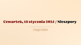 Nieszpory  18 stycznia 2024 [upl. by Gnehc]