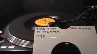 Shalamar  Take That To The Bank  Vinyl 45 [upl. by Areivax]