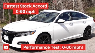 2019 Honda Accord 060 Acceleration Test  HOW FAST [upl. by Morehouse]