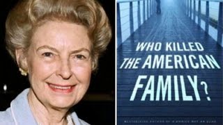 Phyllis Schlafly Author of quotWho Killed the American Familyquot [upl. by Euton]