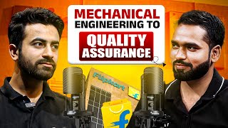 From Working in a Medical Shop to Getting a Job In Flipkart  Mechanical Engineer to QA [upl. by Acilegna]