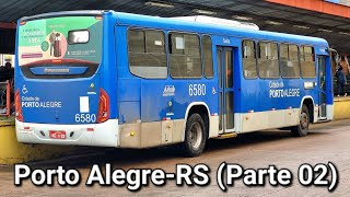 Movimentação dos ônibus  Porto Alegre Parte 02 [upl. by Kathe]