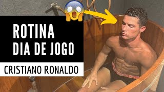 Dia de jogo  Rotina Cristiano Ronaldo [upl. by Eitsym]