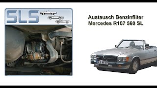 Wartungsarbeiten Mercedes SL R107 560SL  Heute Benzinfilter wechseln [upl. by Marysa550]