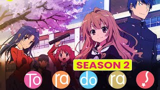 Toradora Season 2 Netflix Release Date Announcement and Other Details  Release on Netflix [upl. by Elleinod]