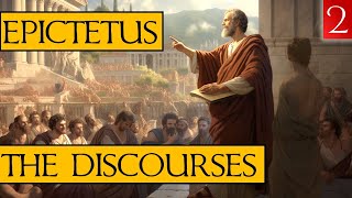 The Discourses of Epictetus  Book 2  My Narration amp Notes [upl. by Nivrae]