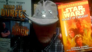 PLANET OF TWILIGHT  STAR WARS LEGENDS  Book Review  Brian Lee Durfee spoiler free [upl. by Burn]