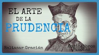 El Arte de la Prudencia  Baltasar Gracian  Audiolibro Español [upl. by Key686]