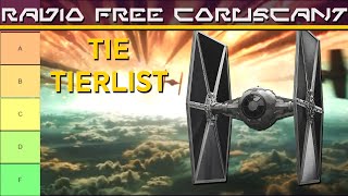 The Ultimate TIE Fighter Tierlist [upl. by Nauqyt]