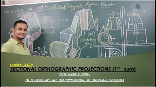 Lecture 3A  Sectional Orthographic Projections kaise banate Hain  Sum No 1 [upl. by Shaver]