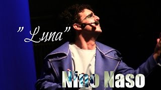 Luna  Nino Naso  InKanto HD [upl. by Sirahc]