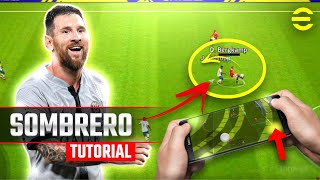 Trick To Perform SOMBRERO In eFootball 23 Mobile [upl. by Ophelie496]