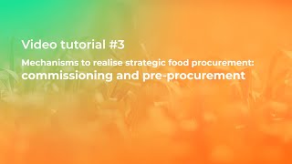 URBACT Video Tutorial 3 Commissioning and preprocurement for food [upl. by Aniar]