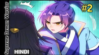 SUPREME DEMON WARRIOR  NEW VIDEO  MANGA IN HINDI EXPLAINED  EPISODE  2 2D  MANGA EXPLAIN [upl. by Nairdad604]