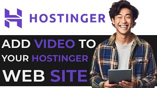 How To Add Video To Hostinger Website Builder BEST METHOD [upl. by Weisbrodt]