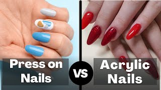 Press on Nails vs Acrylic Nails Which is Better amp Safer [upl. by Idnar]