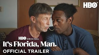 Its Florida Man  Official Trailer  HBO [upl. by Eceeryt]