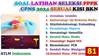 Soal Latihan Prediksi SKB CPNS PPPK 2024 D3 D4 TLM Pranata Lab Kesehatan Bag81 [upl. by Andrew530]