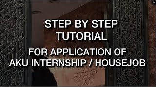 AGA KHAN UNIVERSITY  INTERNSHIP SERIES  Step by Step Guide to Application Process [upl. by Kcirad821]