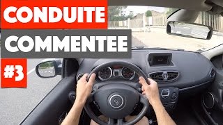 Apprendre à conduire  Conduite Commentée 3 [upl. by Ocram]