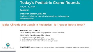 Chronic Wet Cough in Pediatrics To Treat or Not to Treat [upl. by Donelu486]