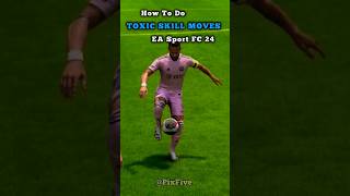 How to do TOXIC skill Moves quotLaces Flick Up Double Touchquot EA FC 24 ⚽ Fc24 Gaming tutorial skills [upl. by Aniri]