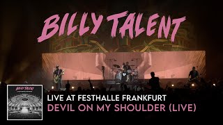 Billy Talent  Devil On My Shoulder Live at Festhalle Frankfurt [upl. by Rudolph499]