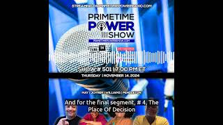 Primetime Power Show  Show  501  Upcoming Segments  Radio Show on Primetime Power Radio [upl. by Yrome718]