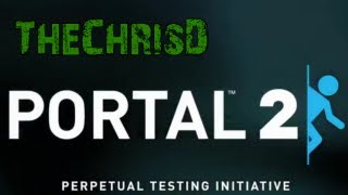 Portal 2 Perpetual Testing Initiative  BWoods Test Chambers [upl. by Attenod]