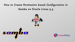 How to create Permission based configuration in Samba on Oracle Linux 93 [upl. by Mehetabel]