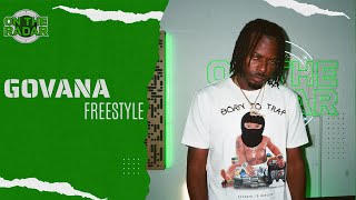 The Govana quotOn The Radarquot Freestyle [upl. by Enaujed]