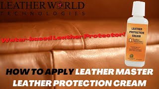 How to Apply Leather Master Leather Protection Cream [upl. by Leacim]