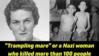 Hermine Braunsteiner — a woman who became a nightmare for Nazi death camps [upl. by Rickey]