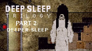 The Deep Sleep Trilogy Part 2 Deeper Sleep [upl. by Emmett788]