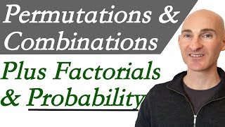 Permutations Combinations Factorials amp Probability [upl. by Layol]