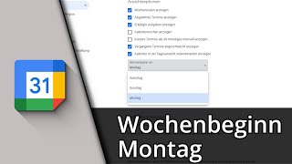 Google Kalender Wochenbeginn auf Montag ändern ✅ Tutorial [upl. by Burack]