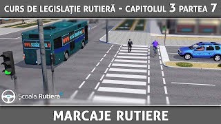 Curs de legislație rutieră  Cap 3 Part 7  Marcaje rutiere [upl. by Nylia531]